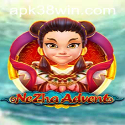 The Thrilling World of NeZhaAdvent: Unveiling the Game Mechanics and 38win Strategy